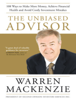 The Unbiased Advisor: 101 Ways To Avoid Costly Investment Mistakes, Make More Money, and Achieve Financial Health
