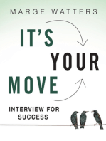 Interview For Success: It's Your Move