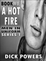 A Hot Fire (Men In Uniform Series 1, Book 1)
