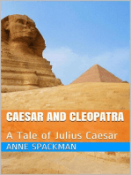 Caesar and Cleopatra: A Tale of Julius Caesar