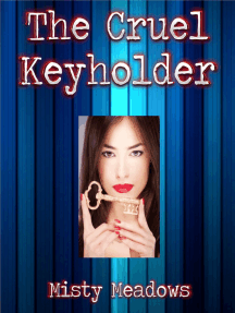 The Cruel Keyholder (Femdom, Chastity) by Misty Meadows (Ebook ...