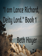 "I am Lance Richard: Deity Lord." Book 1