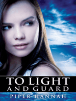 To Light and Guard (Book 1)