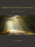 Secret Teachings of the Tarot: An Initiate's Remembrance