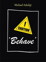 'Behave'