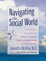 Navigating the Social World: A Curriculum for Individuals with Asperger's Syndrome, High-Functioning Autism and Related Disorders