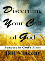 Discerning Your Call of God: Purpose in God's Plans