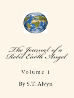 The Journal of a Rebel Earth Angel. Volume 1