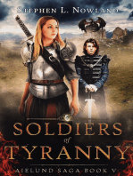 Soldiers of Tyranny: The Aielund Saga, #5