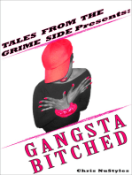 Tales From The Grime Side Presents: Gangsta Bitched