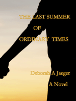 The Last Summer of Ordinary Times