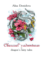 Charcoal's Adventures or Dragon's Fairy Tales