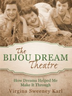 The Bijou Dream Theatre: How Dreams Helped Me Make It Through