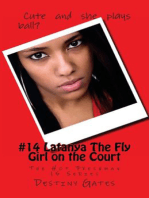 #14 Latanya The Fly Girl on the Court: The Hot Freshman 15 Series