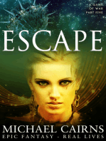 Escape (A Game of War Part Five)