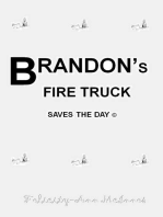 Brandon's Fire Truck Saves The Day