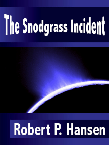 The Snodgrass Incident by Robert P. Hansen - Ebook | Scribd
