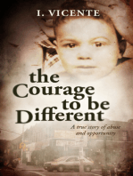 The Courage to be Different