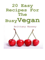 20 Easy Recipes For The Busy Vegan