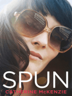 Spun: A Novel