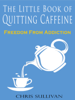 The Little Book of Quitting Caffeine