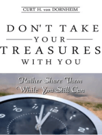 Don't Take Your Treasures With You