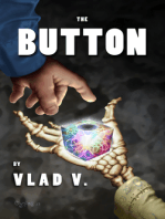 The Button: Book I of II
