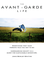 The Avant-Garde Life