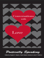 Conversations with Love: Poetically Speaking
