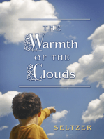 The Warmth of the Clouds