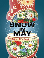 Snow in May: Stories