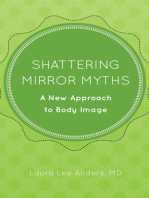 Shattering Mirror Myths: A New Approach to Body Image