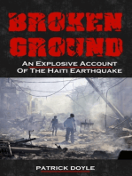 Broken Ground: An Explosive Account Of The Haiti Earthquake