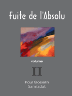 Fuite de l'Absolu: Observations cyniques sur l'Occident postmoderne. volume II