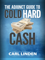 The Adjunct Guide to Cold Hard Cash