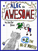 Alec the Awesome: The Big Ol' Monster