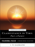 Clairvoyance in Time: Past & Future: Paranormal Parlor, A Weiser Books Collection