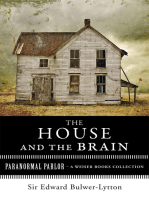 The House and the Brain, A Truly Terrifying Tale: Paranormal Parlor, A Weiser Books Collection