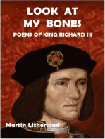 Look at my Bones: Poems of King Richard III