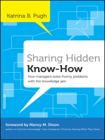 Sharing Hidden Know-How: How Managers Solve Thorny Problems With the Knowledge Jam