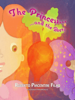The Princess and The Beets: A Tale about a Princess, a Butterfly and a Mysterious Shiny Red Dot.