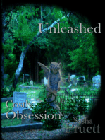 Costly Obsession: Unleashed