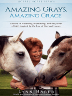 Amazing Grays, Amazing Grace