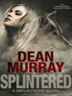 Splintered: A YA Paranormal Romance Novel (Volume 3 of the Reflections Books)