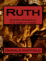 Ruth - Jehovah Shammah, (The Lord is There)