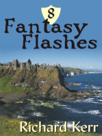 8 Fantasy Flashes