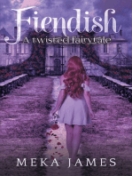 Fiendish-A Twisted Fairytale