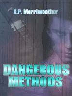 Dangerous Methods