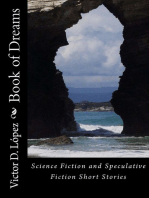Book of Dreams: Science Fiction and Speculative Fiction Short Stories