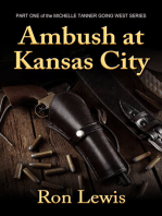 Ambush at Kansas City: Michelle Tanner Going West - Part One